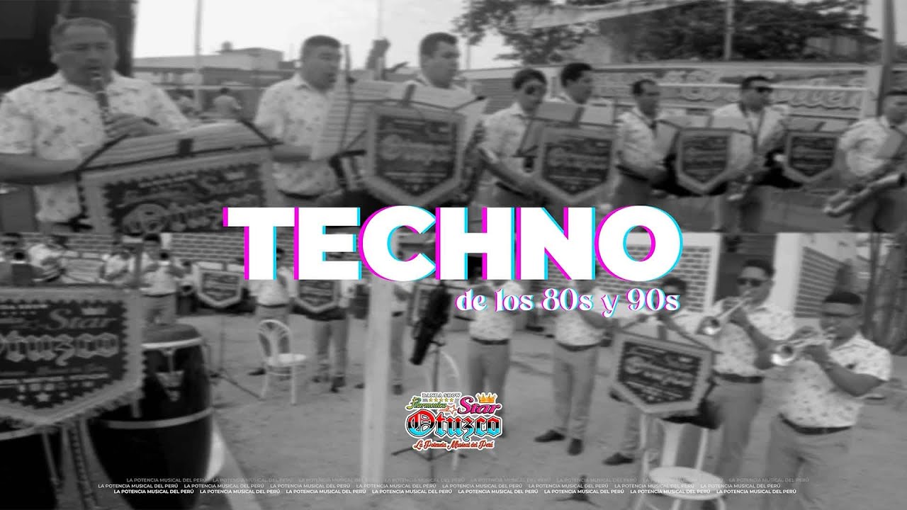 Techno de los 80 y 90 - Banda Filarmónica Star Otuzco