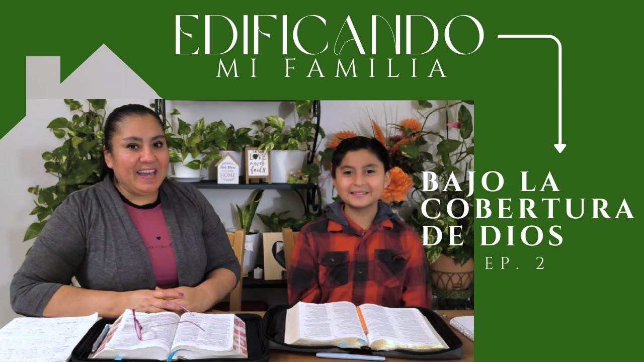 EP 2 - Bajo La Cobertura de Dios - Temporada 1