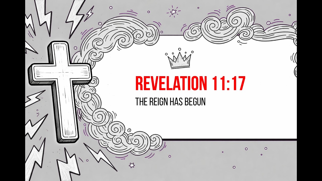 You Have Taken Your Power — Rev 11:17 | Chapter 11 #17
