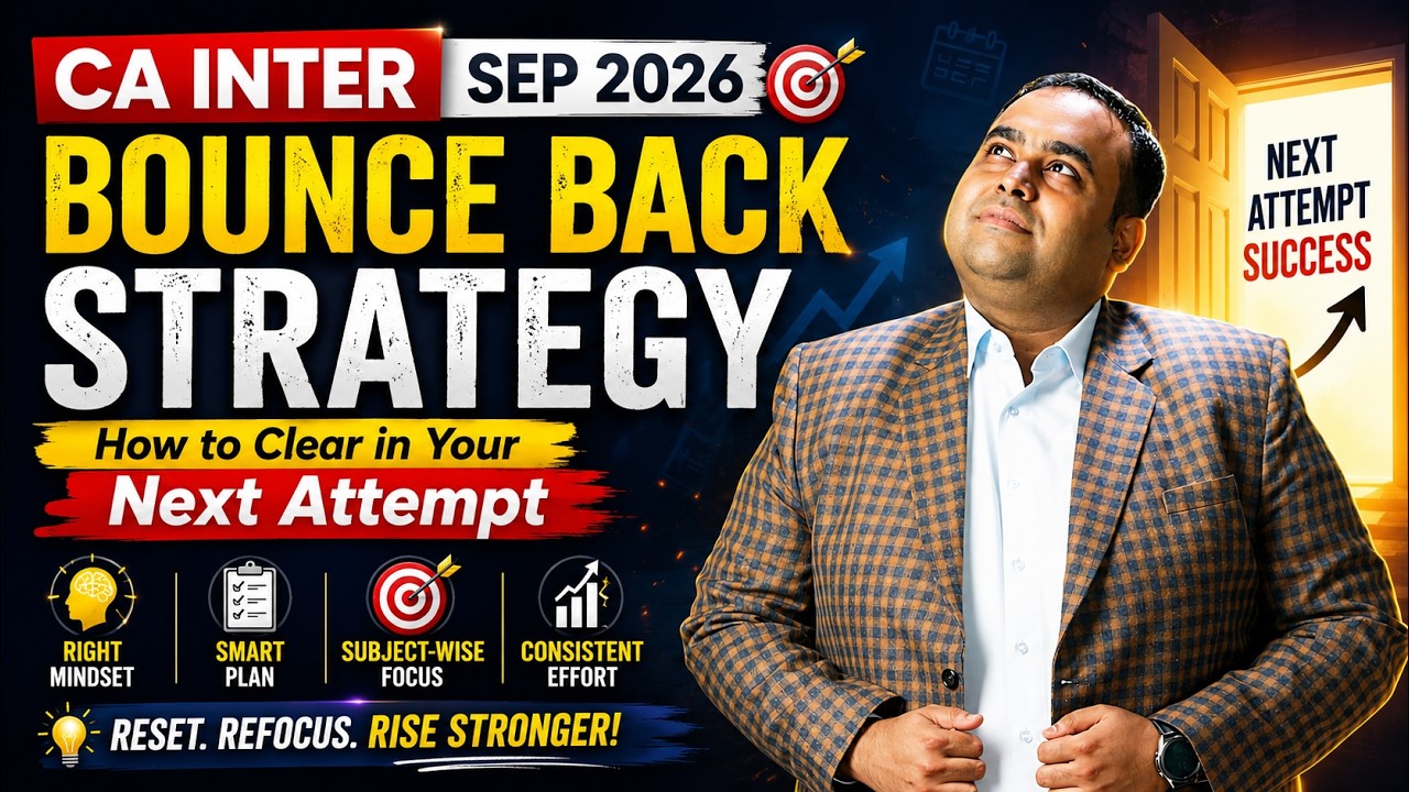 CA Inter Sep 2026 Bounce Back Strategy | How to Clear in Your Next Attempt