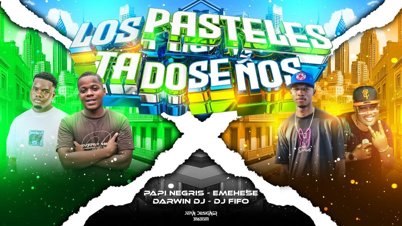 LOS PASTELES TADOSEÑOS ❌DARWIN DJ❌EMEHESE❌PAPI NEGRIS❌DJFIFO