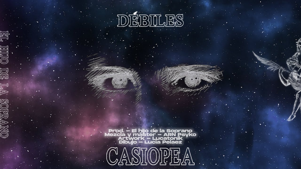 El hijo de la Soprano || Débiles [CASIOPEA]