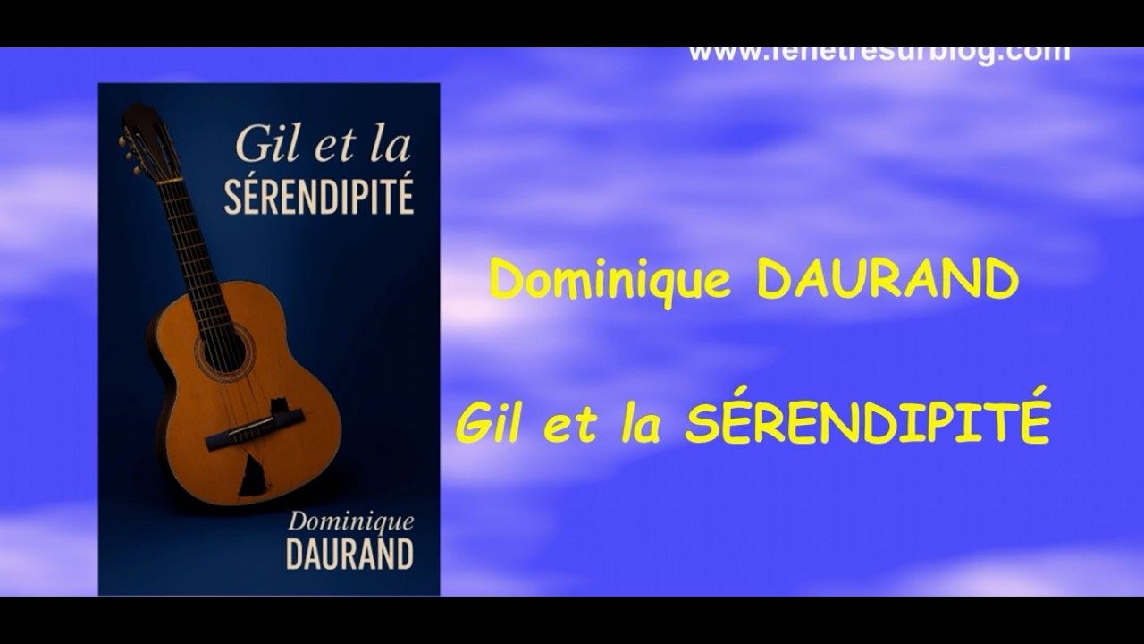 DOMINIQUE DAURAND GIL ET LA SÉRENDIPITÉ  -ROMAN- INTERVIEW