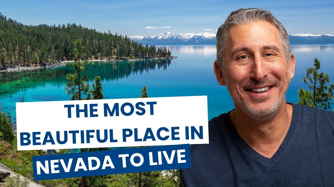 Living on the Nevada Side of Lake Tahoe: What You NEED to Know