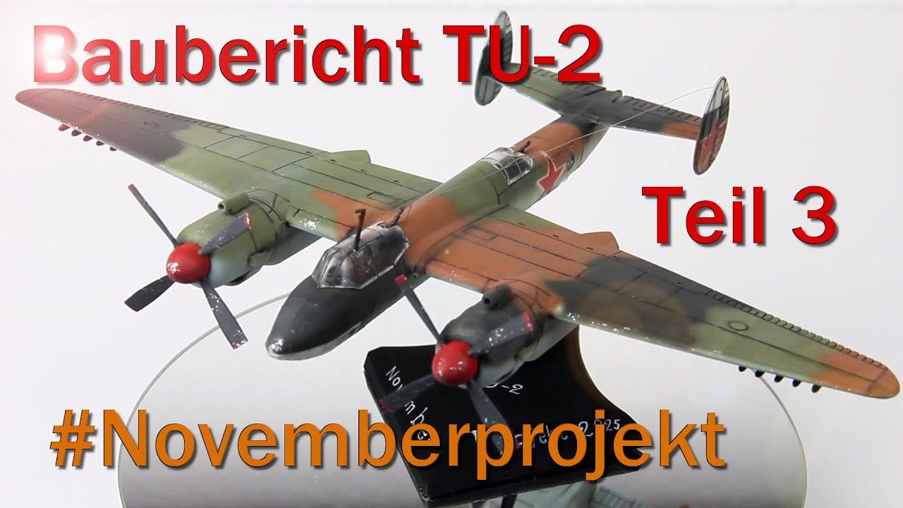 Novemberprojekt: Baubericht TU 2 Teil 3