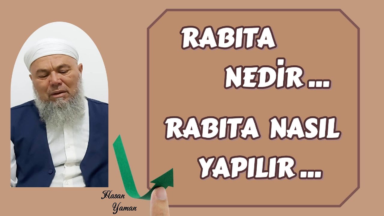 Rabıta nedir rabıta nasıl yapılır ...