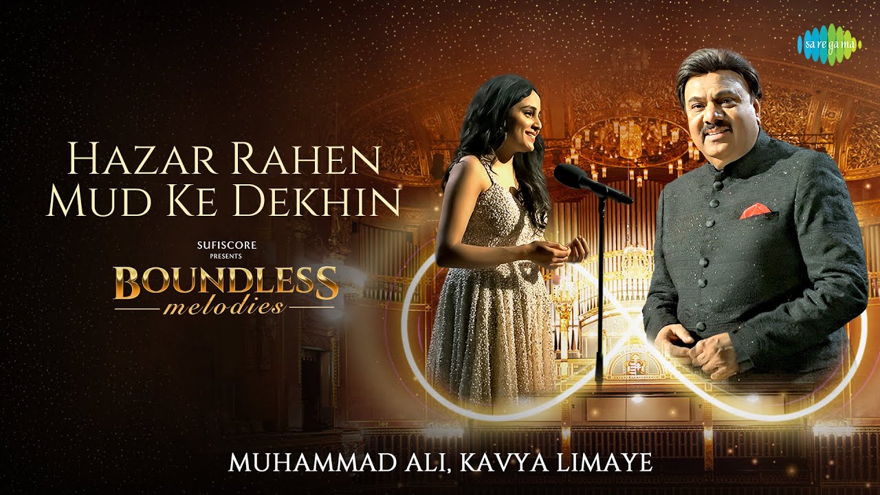Hazar Rahen Mud Ke Dekhin Ft. Budapest Symphony Orchestra | Muhammad Ali | Kavya Limaye | Sufiscore