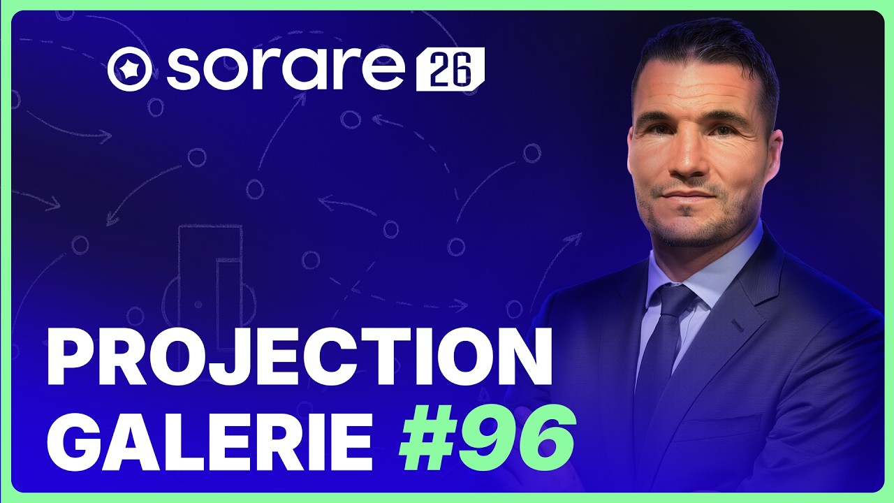 Sorare Projection Galerie 96 : Jouer la saisonnalité