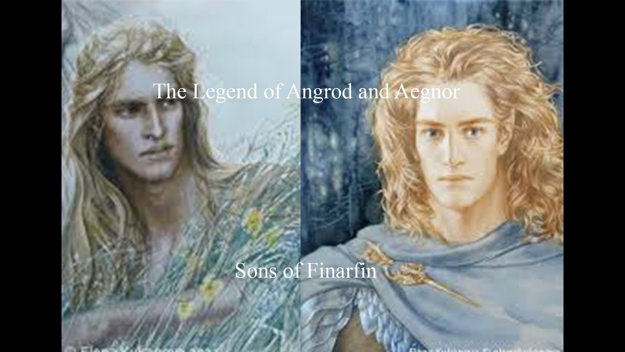 The Legend of Angrod and Aegnor| Legendary Characters|