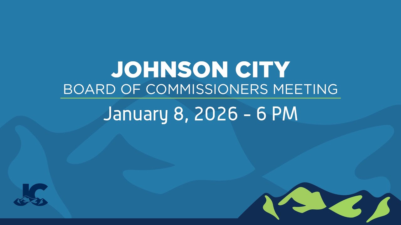 Johnson City Board of Commissioners Meeting 01-08-2026