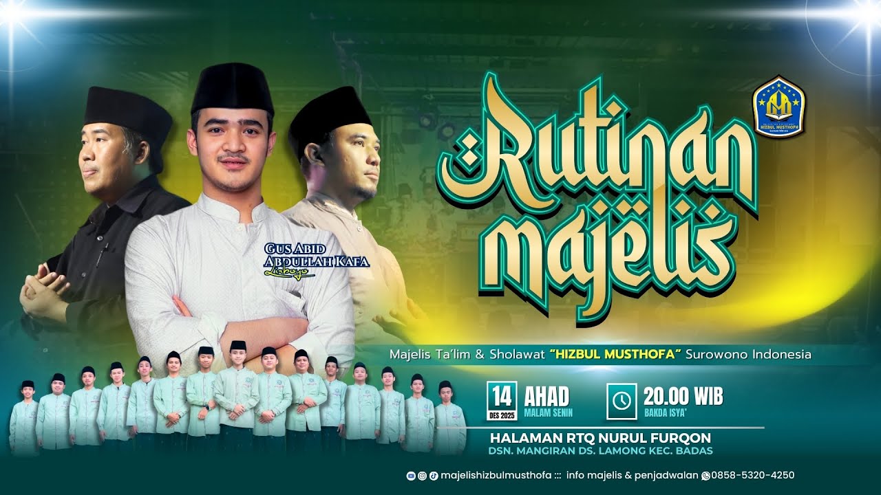 🔴 RUTINAN Majelis Ta'lim & Sholawat HIZBUL MUSTHOFA Surowono  |  Desember 2025