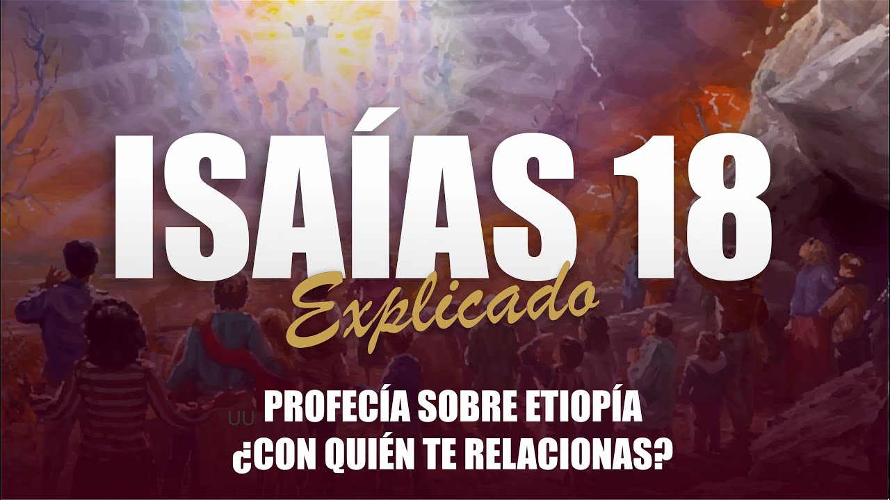 ✅ ISAIAS 18 - EXPLICADO 🔥 | Reavivados por su Palabra || 11 DE DICIEMBRE 2023 📌