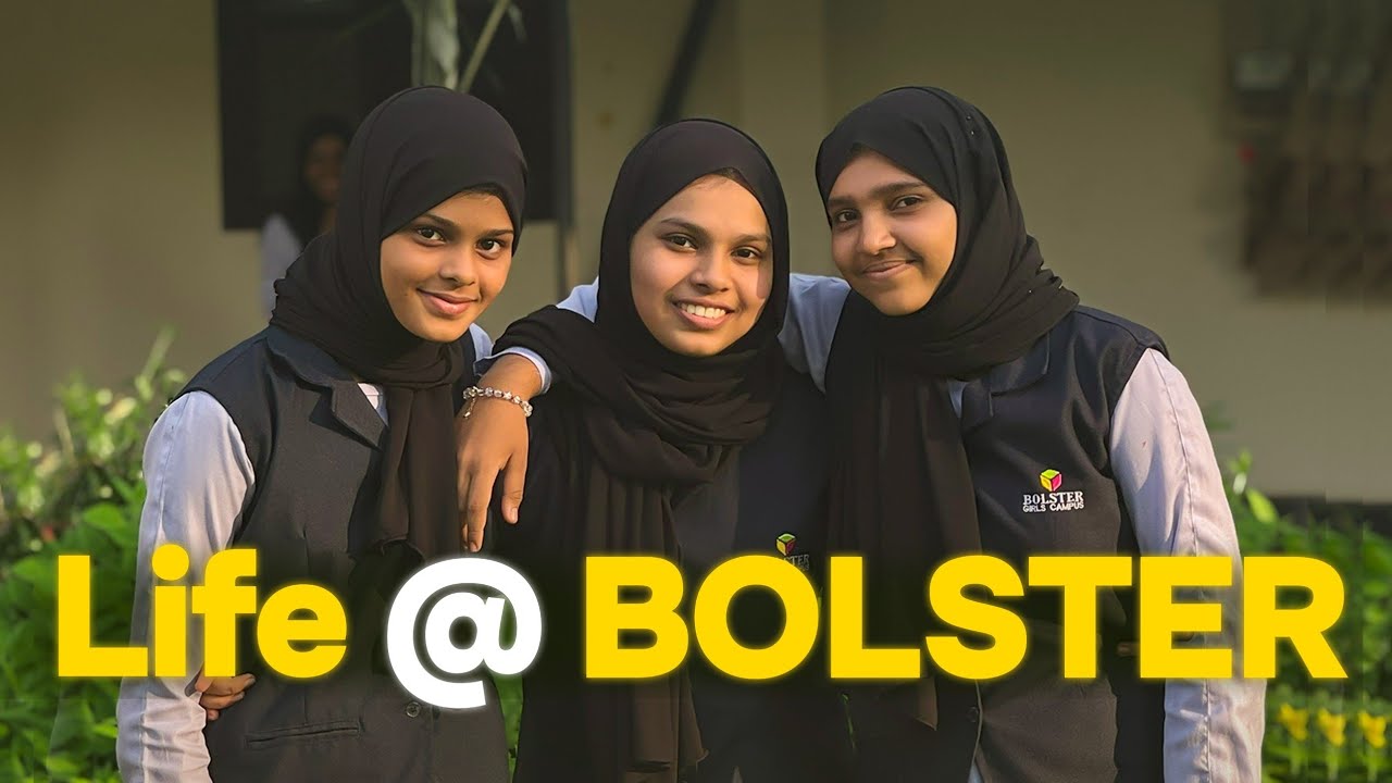 Life at Bolster Girls Campus | ബോൾസ്റ്ററിലെ ക്യാമ്പസ് ജീവിതം #campus