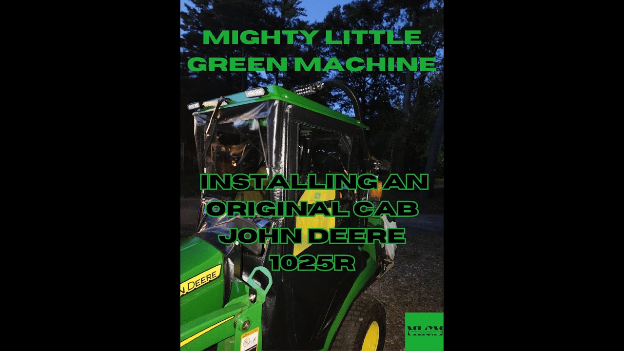 1025R Original Cab install
