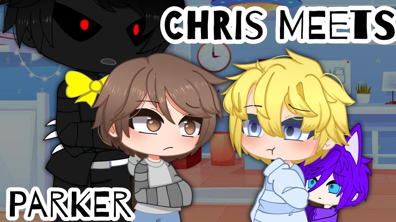 Chris/CC From FNAF meets Parker/Protagonist From Tattletail | Gcmm/ Skit