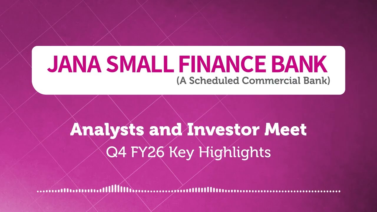 Jana Small Finance Bank- Analysts and Investor Meet FY26