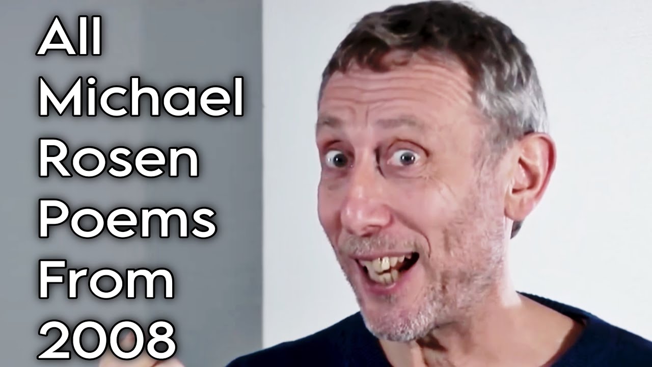 All Michael Rosen Poems From 2008 (60 fps)