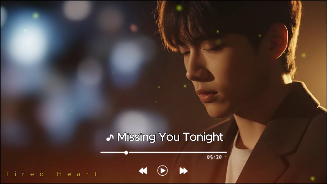 Missing You Tonight💔 Heartbroken Love Songs || Sad English Playlist 2026
