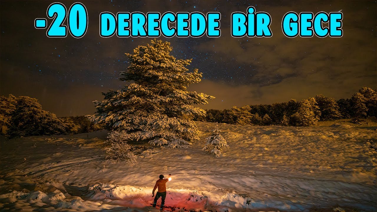 Kış Kampı Hakkında Bilgiler  -20 Derecede Bir Gece Kamp