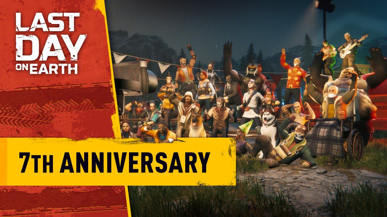 Last Day on Earth &ndash;  7th Anniversary