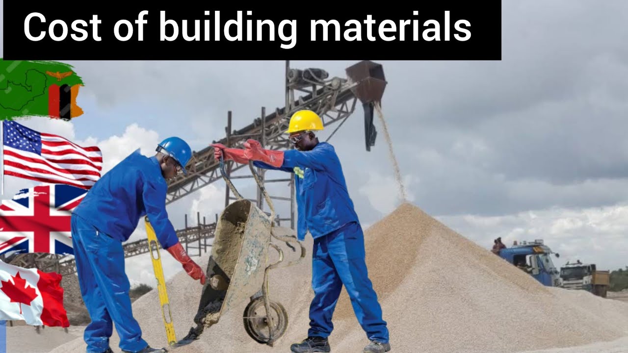 Cost of building materials in Lusaka Zambia