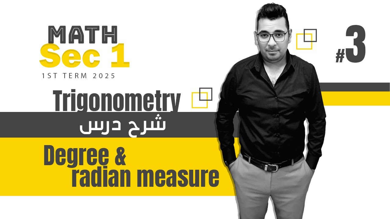 Trigonometry | Sec 1 |  Degree & radian measure