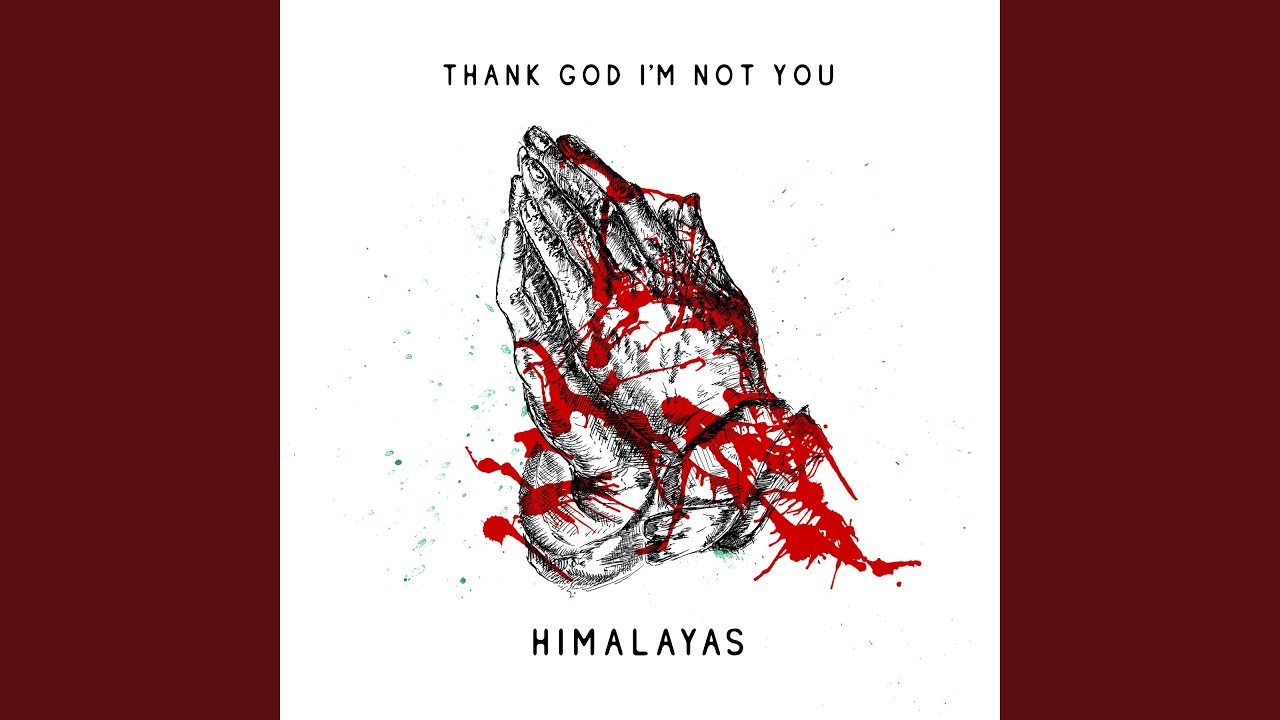 Thank God I'm Not You