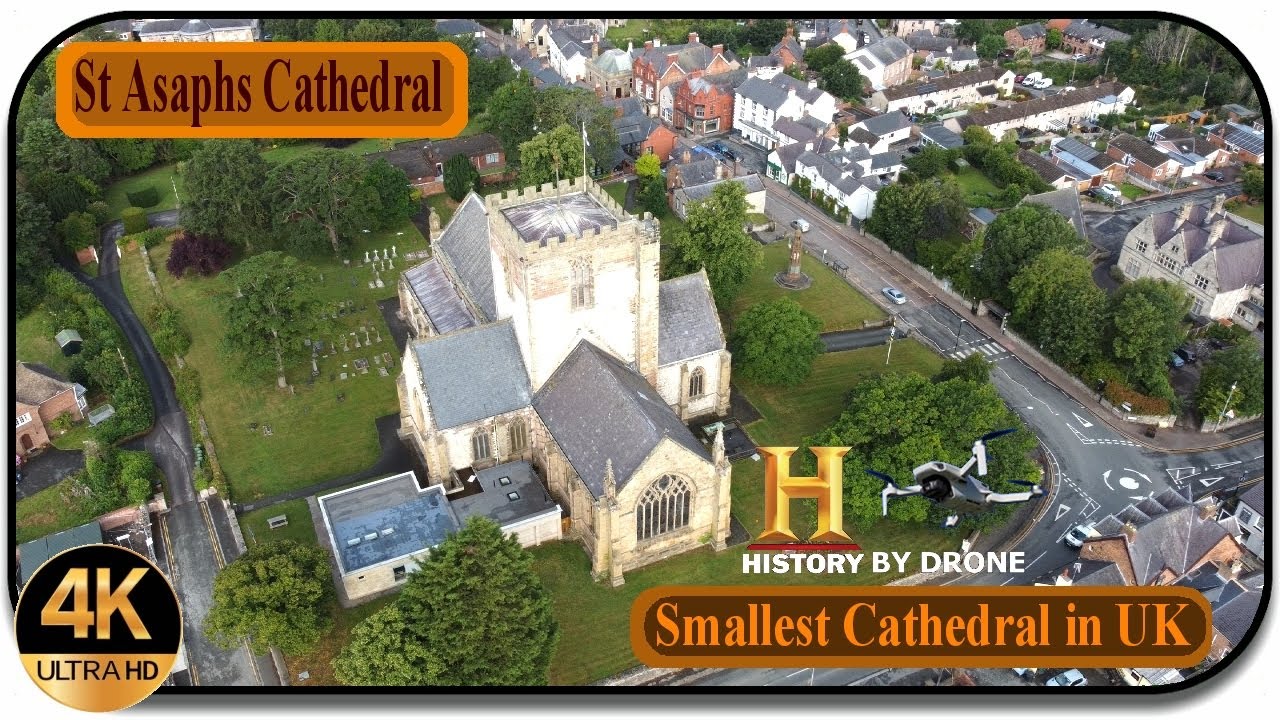🛕History by Drone.The Smallest Cathedral in the UK St Asaph Cathedral in North Wales.. 4k UHD 🕍