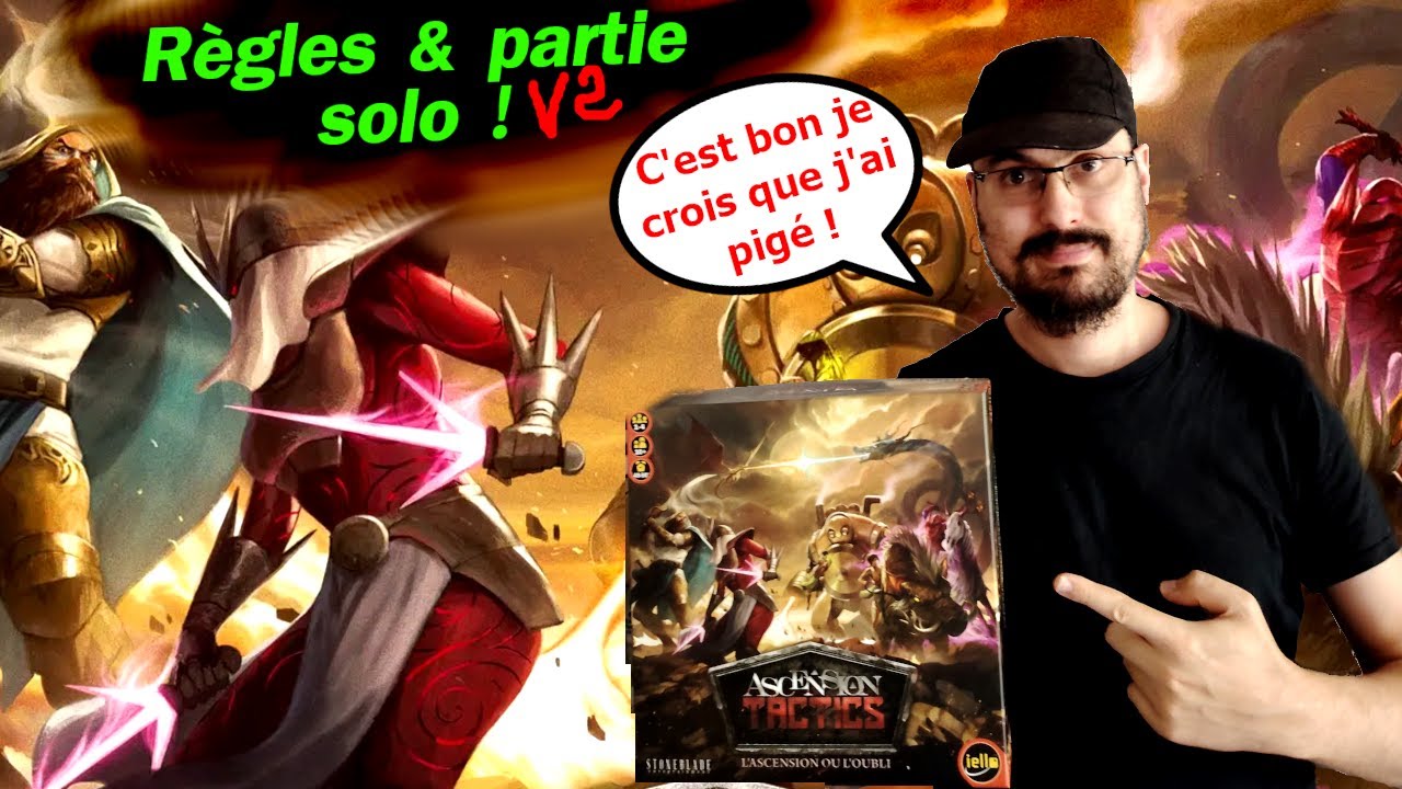 Ascension Tactics : Règles et partie SOLO !