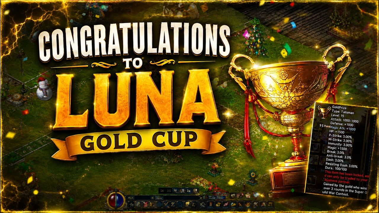 Conquer Online ~ Congratulations to **LuNa**  GOLD CUP ~ Royalty&Liberty ~ Classic