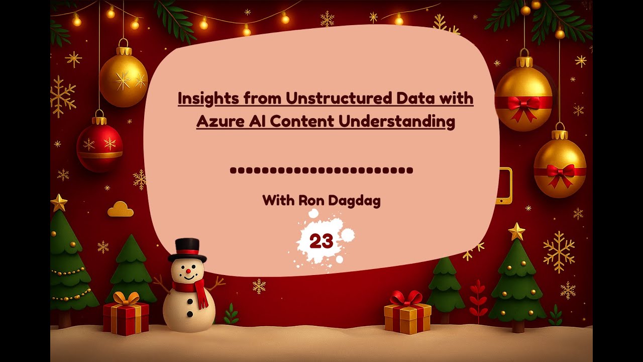 Day 23 - Insights from Unstructured Data with Azure AI Content Understanding