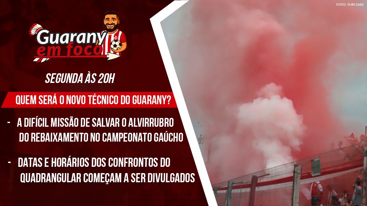 NA ÁREA #53 | DEFINIÇÃO DO NOVO TÉCNICO DO GUARANY