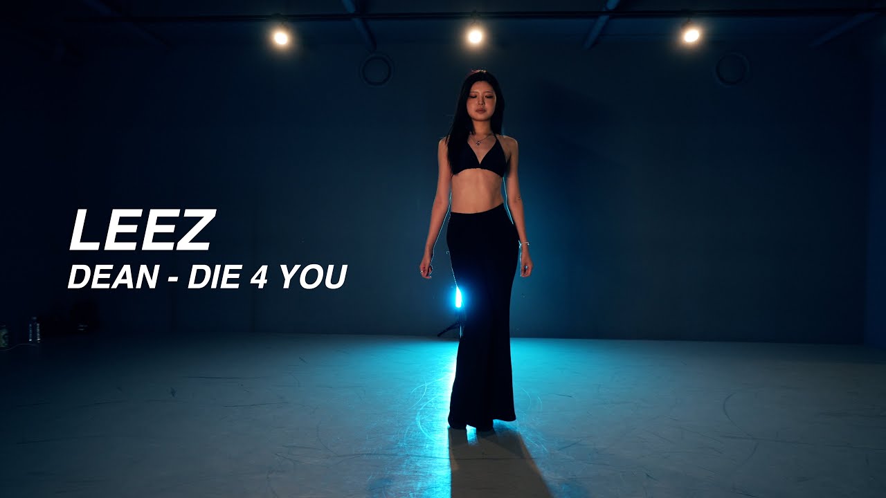 I DEAN - DIE 4 YOU l LEEZ I PLAY THE URBAN