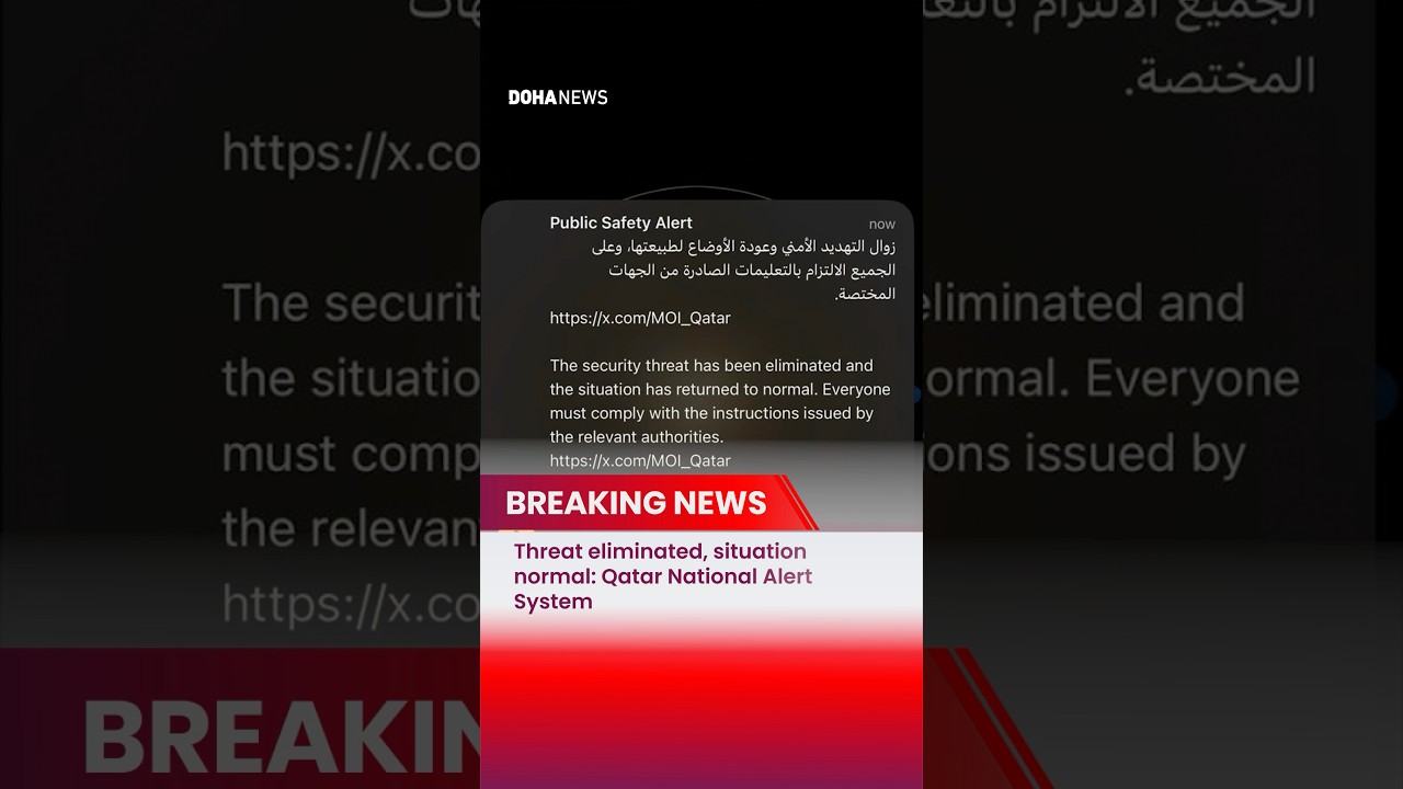 Threat eliminated, situation normal: Qatar National Alert System