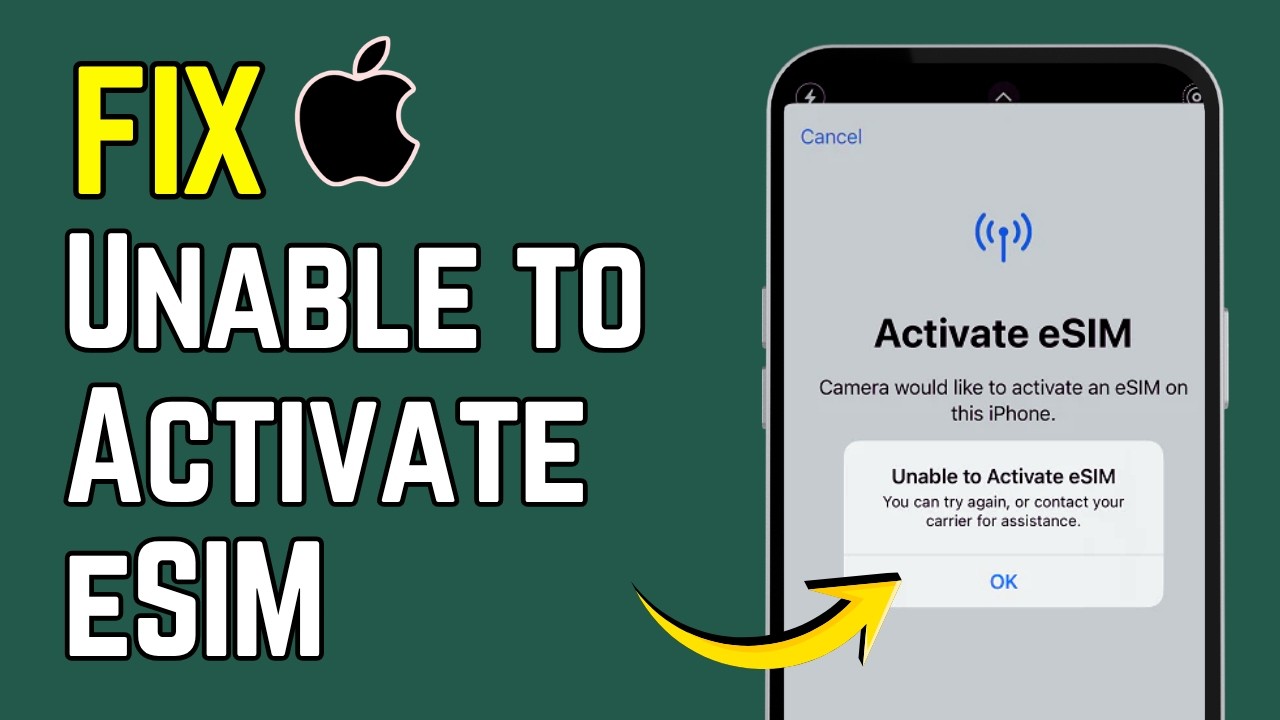 Fix &ldquo;Unable to Activate eSIM&rdquo; on iPhone | eSIM Activation Failed (2026)