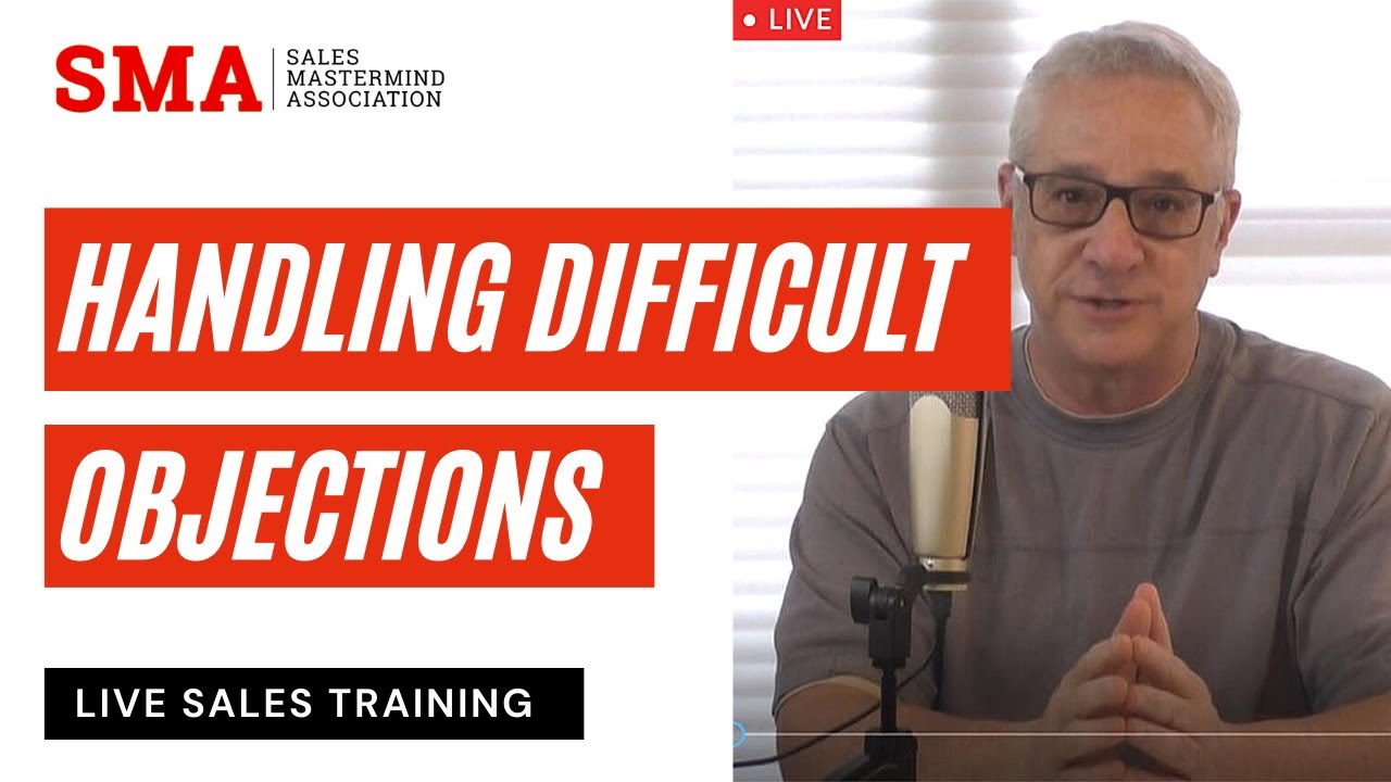 Workshop: Handling Difficult Objections