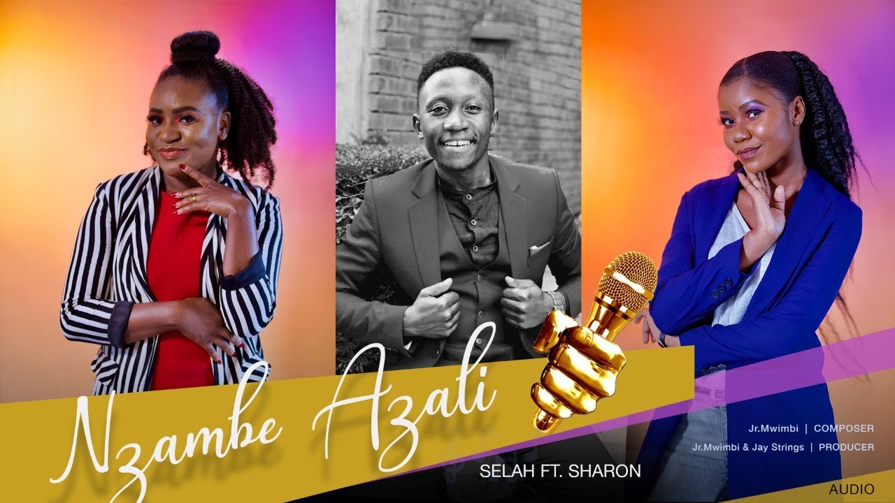 Nzambe Azali | Selah ft Sharon