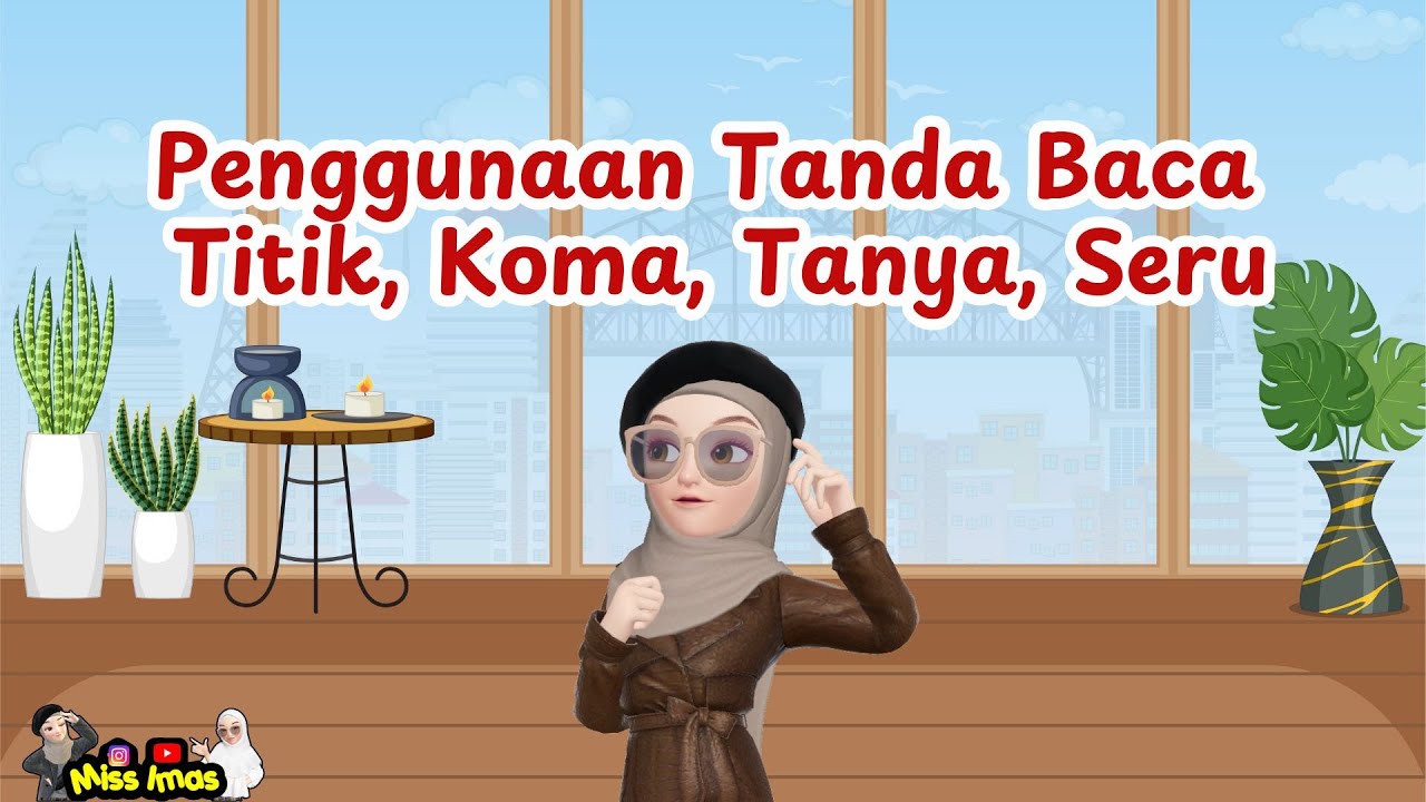 Penggunaan Tanda Baca Titik, Koma, Tanya, Seru (Pengertian, Fungsi, dan Contoh Kalimat)