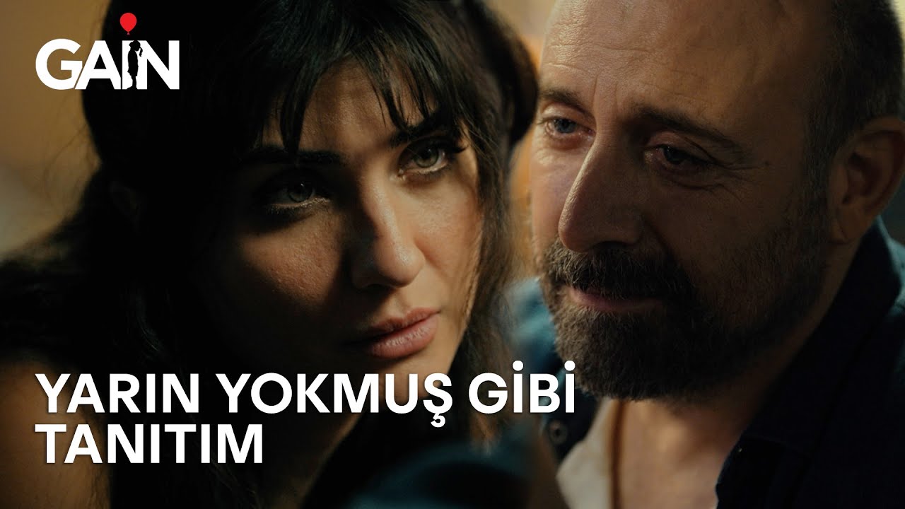 Yarın Yokmuş Gibi | 14 Şubat'ta Sadece GAİN'de! 🎈