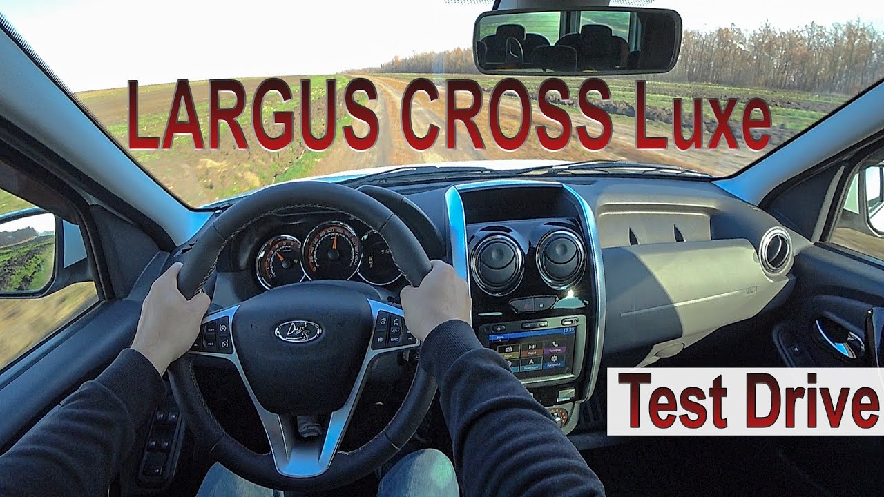 Lada Largus Cross Luxe POV Test Drive