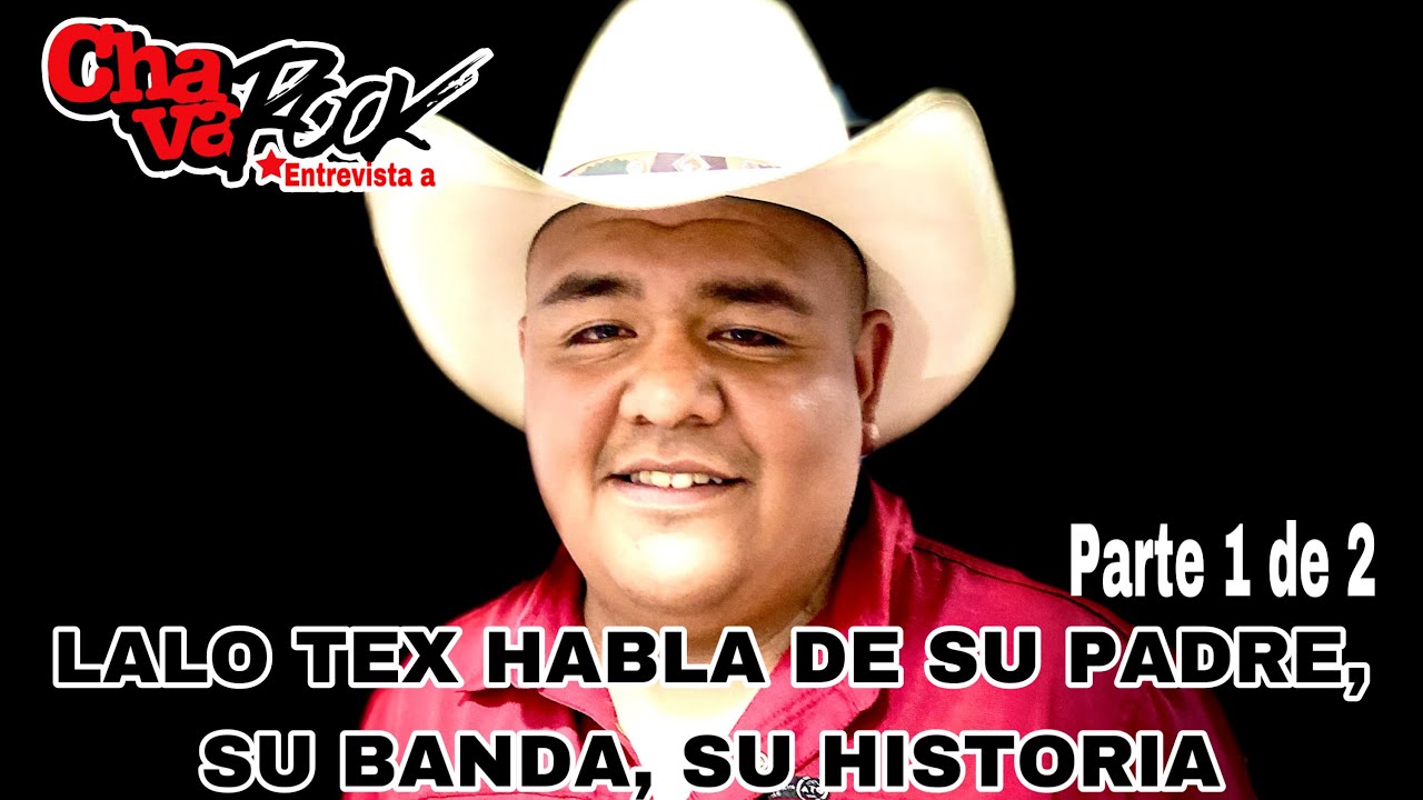 LALO TEX Nos habla por primera vez de su padre, el muñeco mayor de Tex Tex. Parte 1 de 2