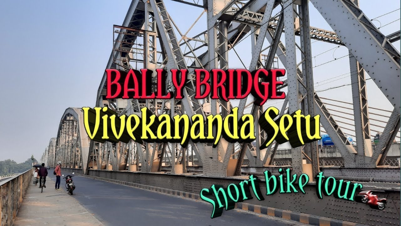 Bally Bridge || Vivekananda Setu || Kolkata || Dakshineswar Temple View|| Short Bike Tour || Vlog