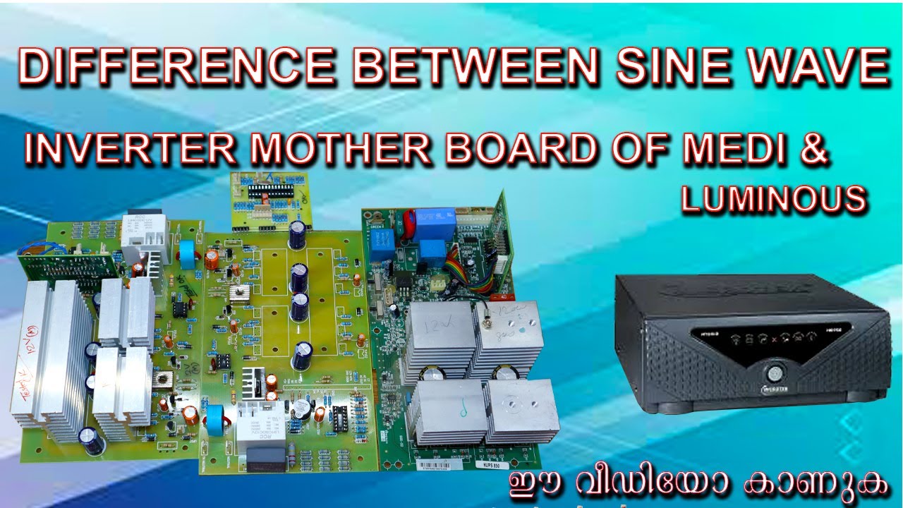 Difference between sine wave mother board of MEDI & LUMINOUS  I high quality  board of MEDI TECH