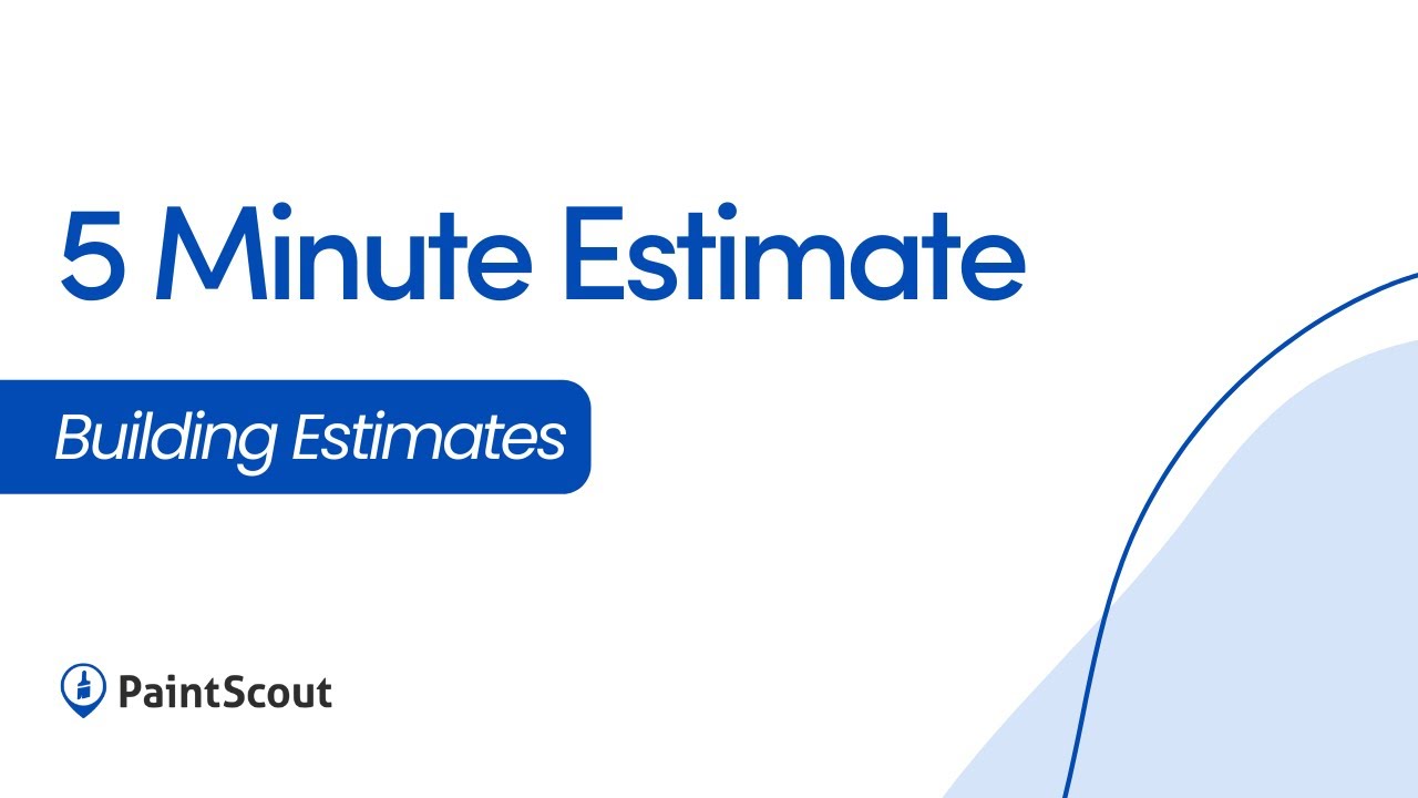 How to Create a PaintScout Estimate in Under 5 Minutes