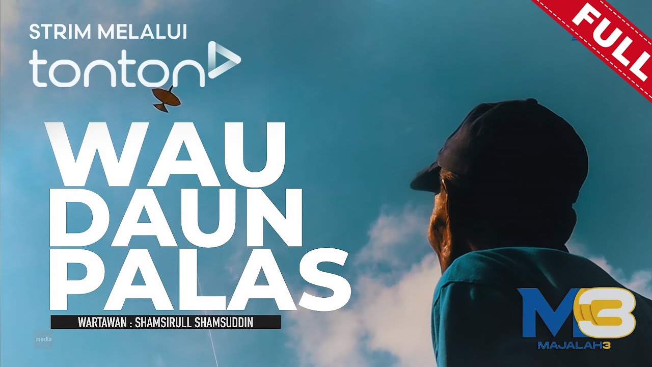 [FULL] Majalah 3 (2024) | Mon, 24 Jun - Wau Daun Palas | Tonton