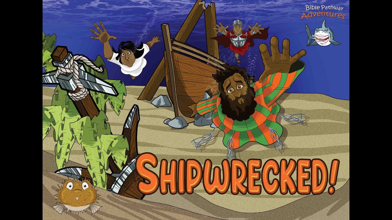 Shipwrecked! | The story of Paul's Shipwreck