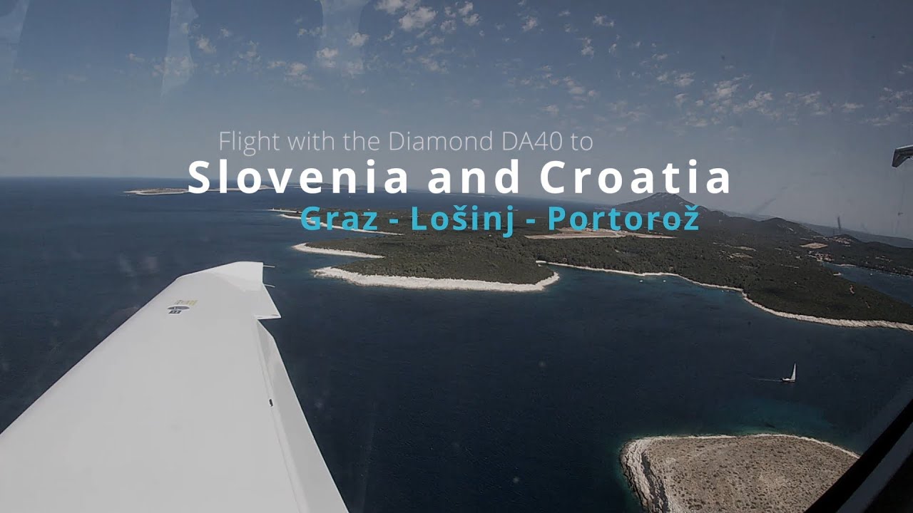 Diamond DA40 - Flight to Slovenia and Croatia - Graz-Lošinj-Portorož-Graz - LOWG-LDLO-LJPZ-LOWG