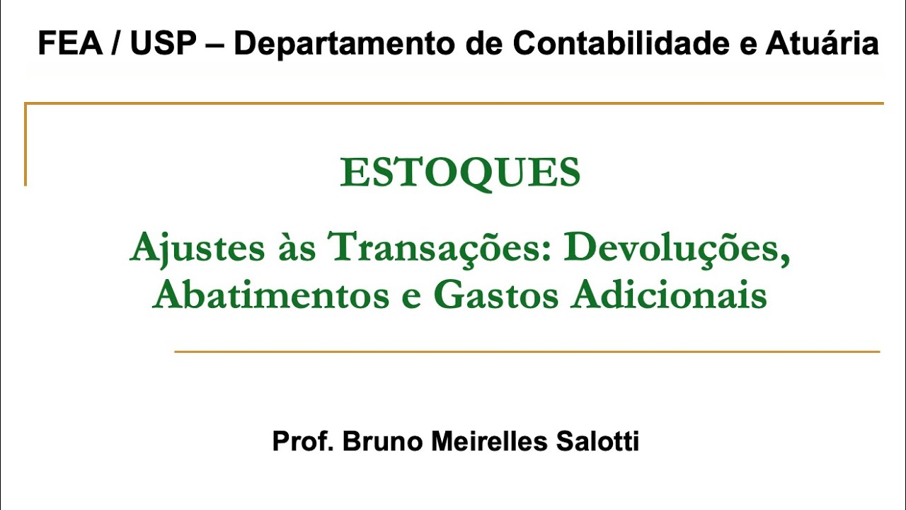 Ajustes às Transações de Compra e Venda de Estoques: Devoluções, Abatimentos e Gastos Adicionais