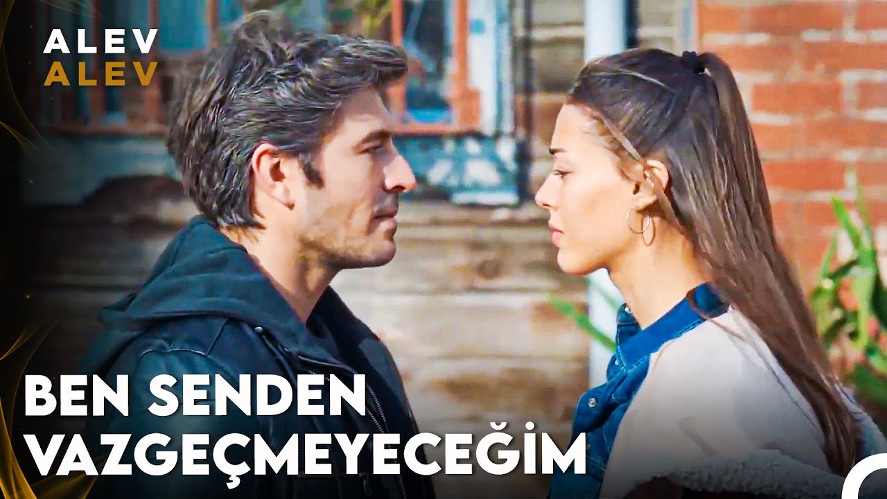 ''Yanımda Y&uuml;r&uuml;meye Yoksan Keyfini Beklemem'' - Alev Alev 10. B&ouml;l&uuml;m
