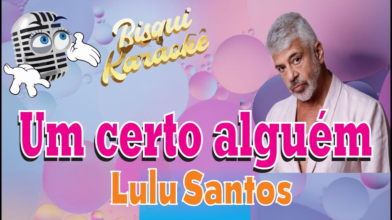 Um certo alguém - Karaokê